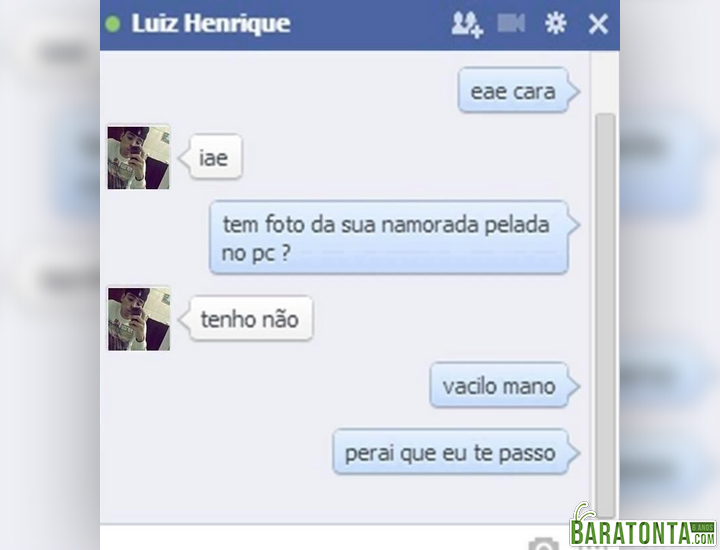 Tem foto da sua namorada pelada no pc?