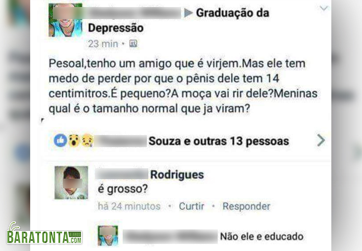 É grosso?